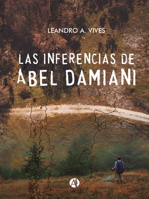 cover image of Las inferencias de Abel Damiani